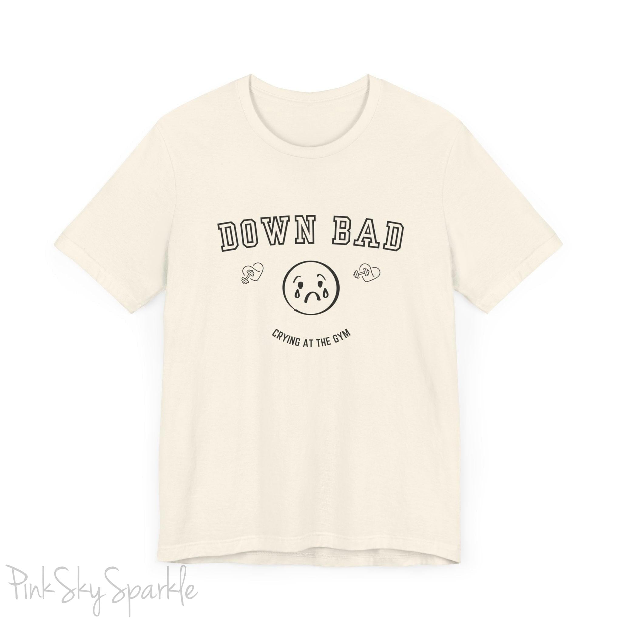 "Down Bad Crying at the Gym" Lyric Inspired Unisex T-shirt