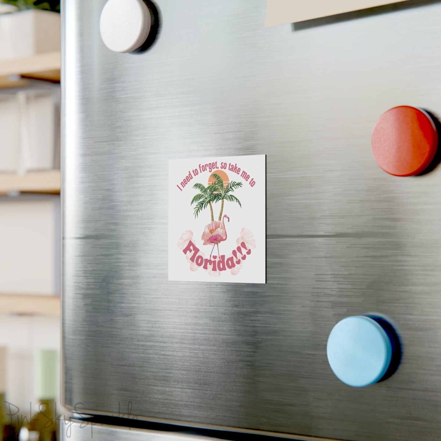 I Need to Forget, So Take Me to Florida!!! Square Magnet. Featuring a flamingo in front of two palm trees and a sun. The perfect gift for any Swiftie.