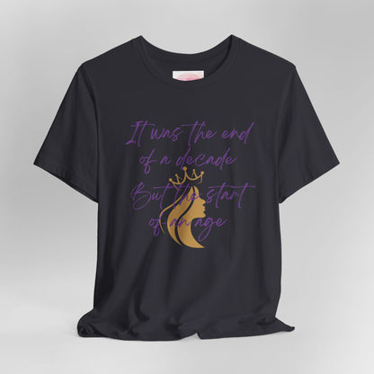 End of a Decade, Start of an Age Lyric Inspired T-shirt