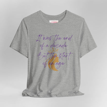 End of a Decade, Start of an Age Lyric Inspired T-shirt