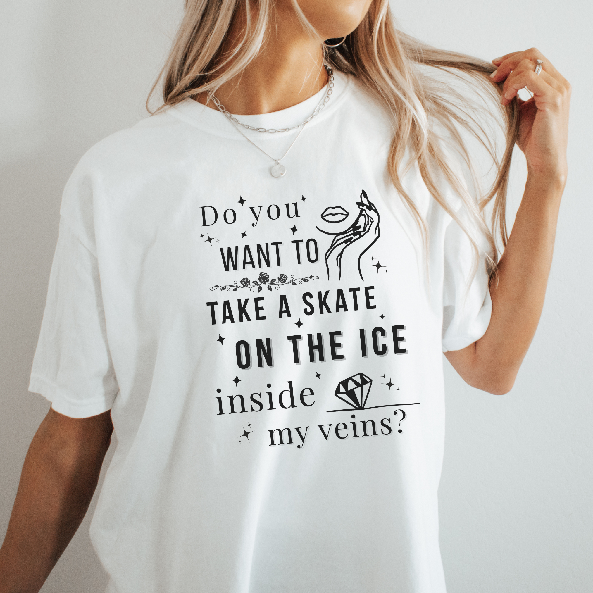Do You Want to Take a Skate on the Ice Inside My Veins T-Shirt