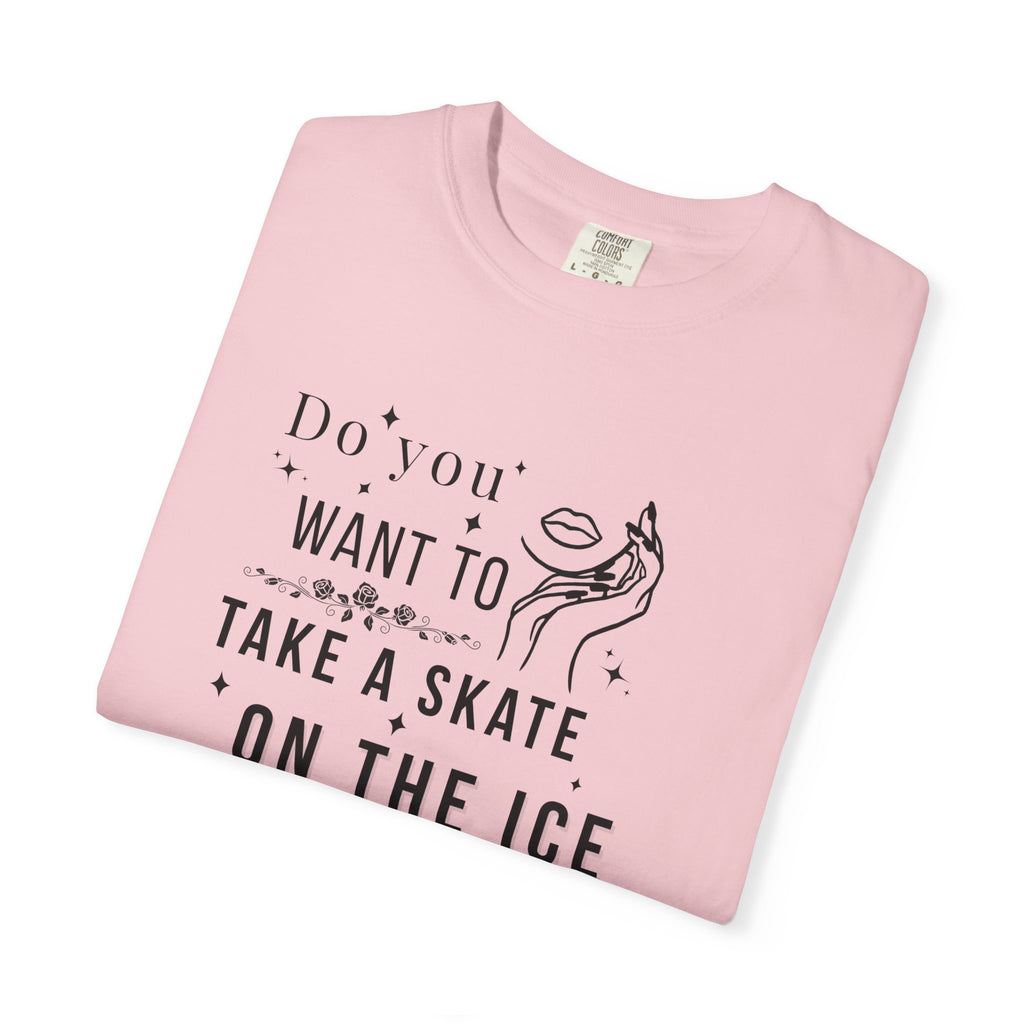 Do You Want to Take a Skate on the Ice Inside My Veins T-Shirt
