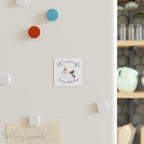 All I Need Is Coffee and My Chihuahua Square Magnet