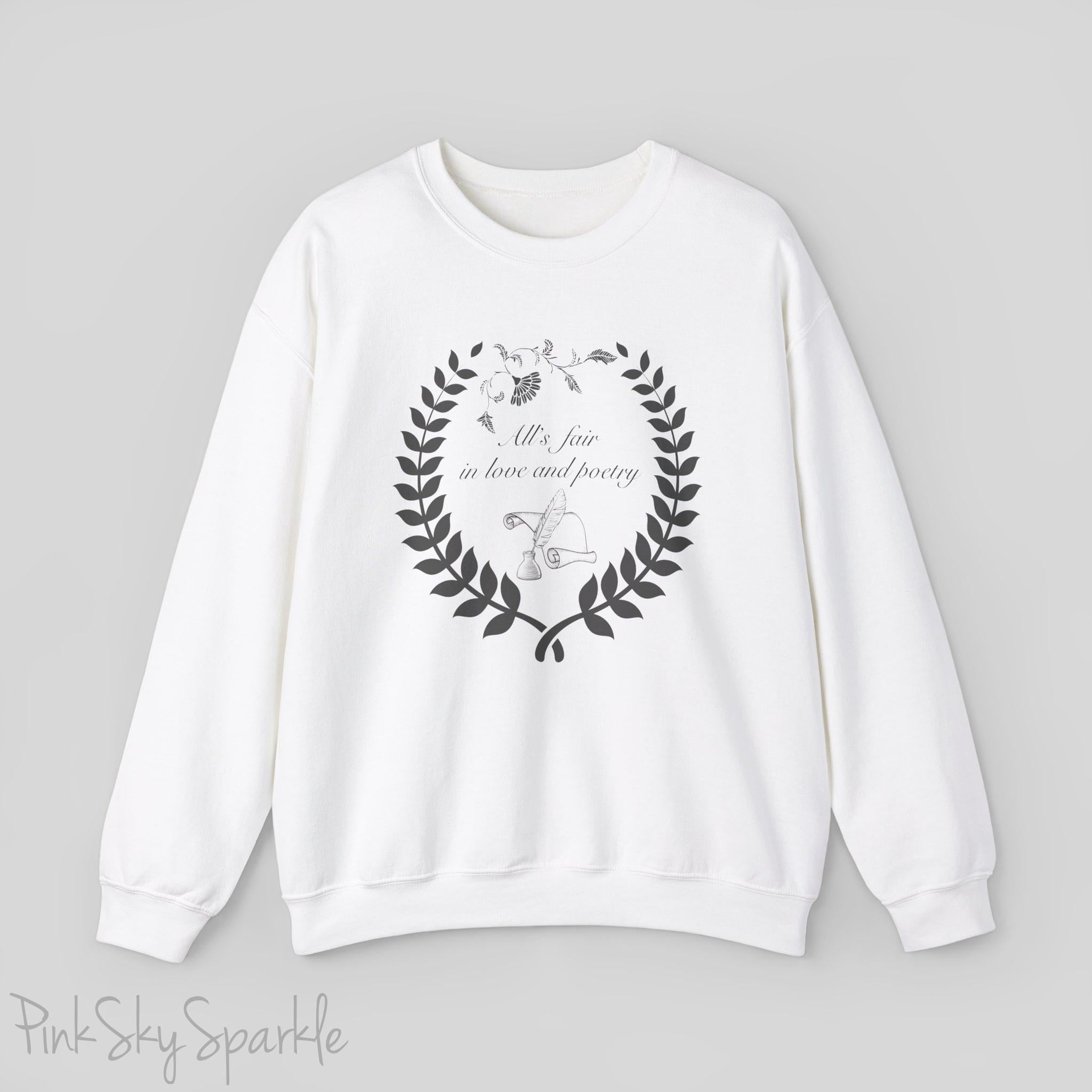 "All's fair in love and poetry" Crewneck Sweatshirt - Dark Text Collection