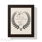 "All's fair in love and poetry" Framed Poster