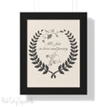 "All's fair in love and poetry" Framed Poster