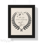 "All's fair in love and poetry" Framed Poster