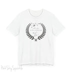 "All's fair in love and poetry" Short Sleeve T-Shirt