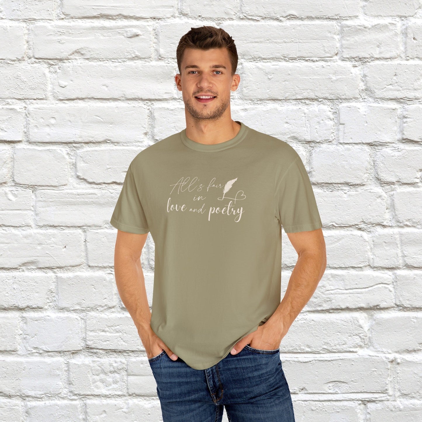 "All's fair in love and poetry" Unisex Comfort T-shirt