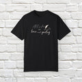 "All's fair in love and poetry" Unisex Comfort T-shirt