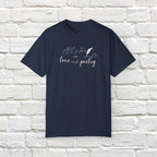 "All's fair in love and poetry" Unisex Comfort T-shirt