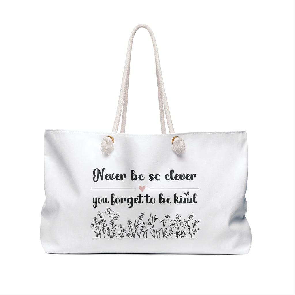 Be Kind Weekender Tote Bag
