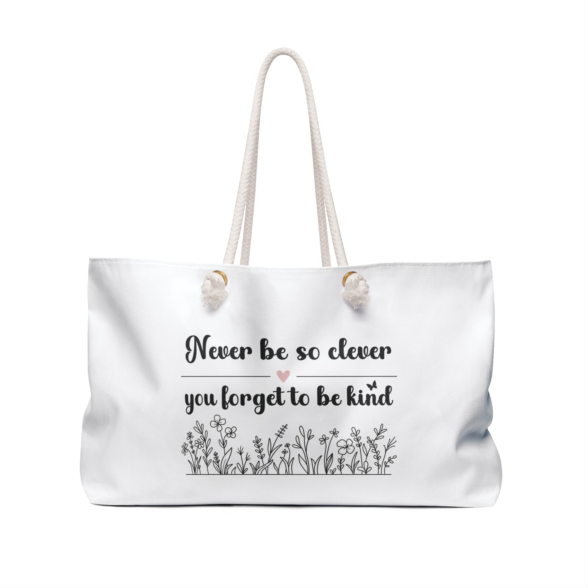 Be Kind Weekender Tote Bag