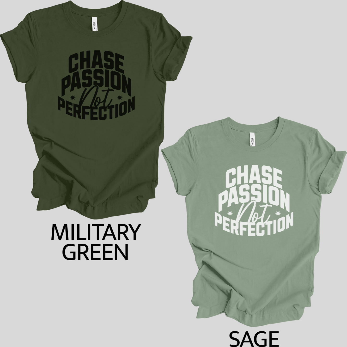 Chase Passion Not Perfection Unisex T-shirt