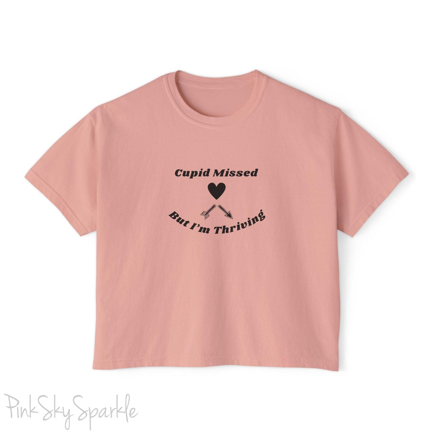 Cupid Missed But I'm Thriving Women's Boxy Fit T-shirt