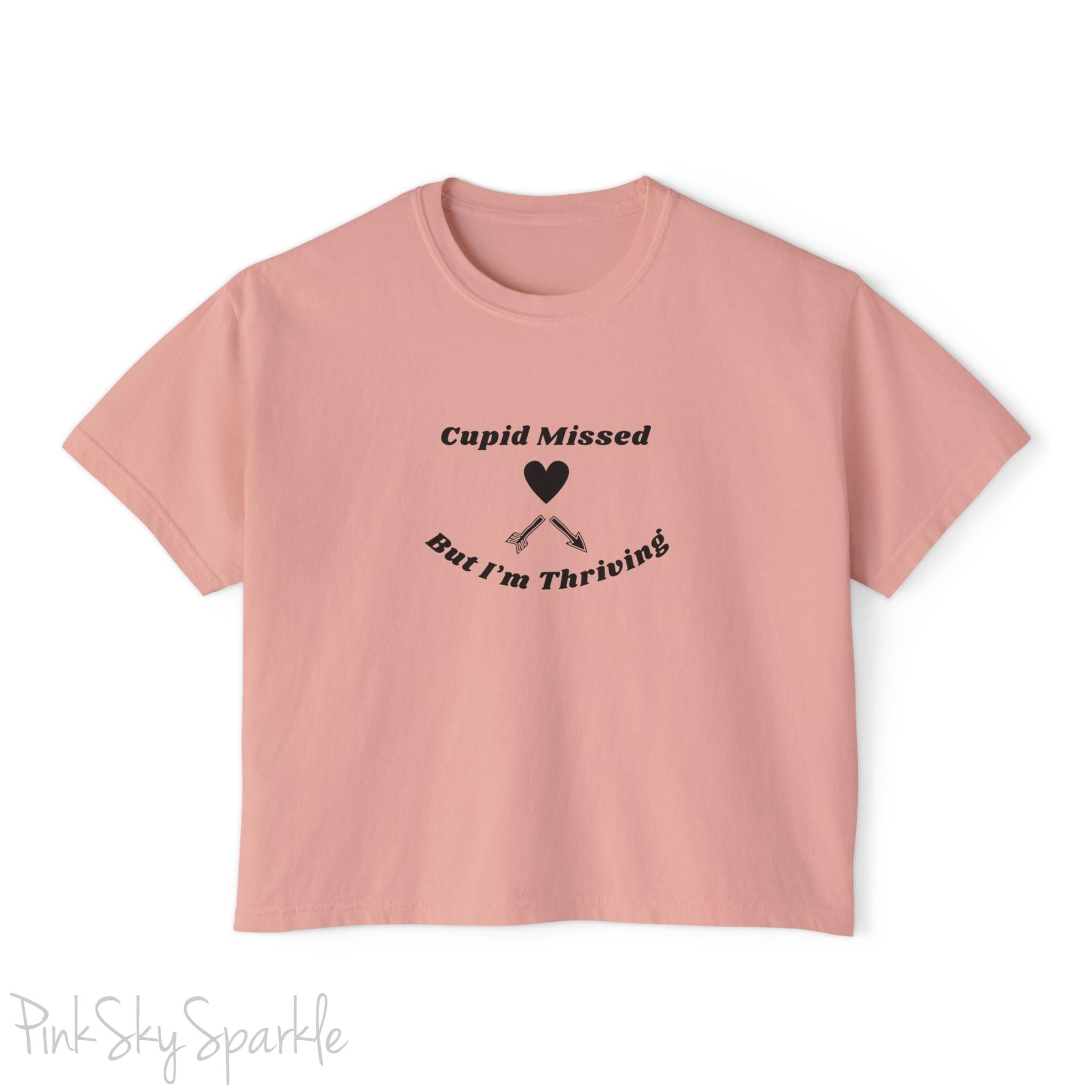Cupid Missed But I'm Thriving Women's Boxy Fit T-shirt