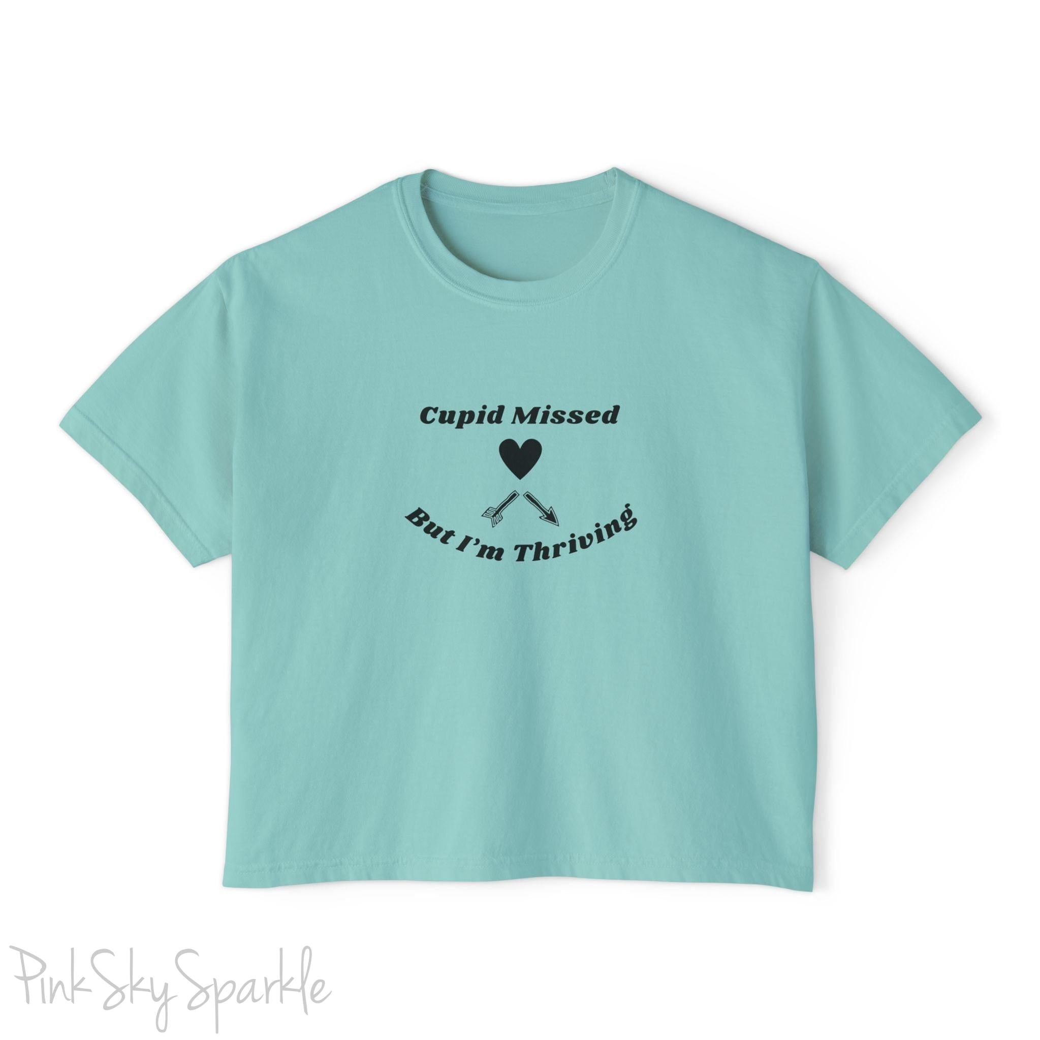 Cupid Missed But I'm Thriving Women's Boxy Fit T-shirt