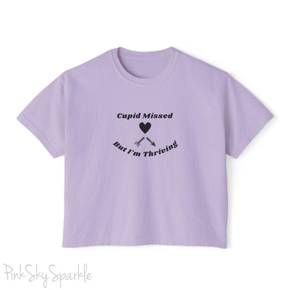 Cupid Missed But I'm Thriving Women's Boxy Fit T-shirt