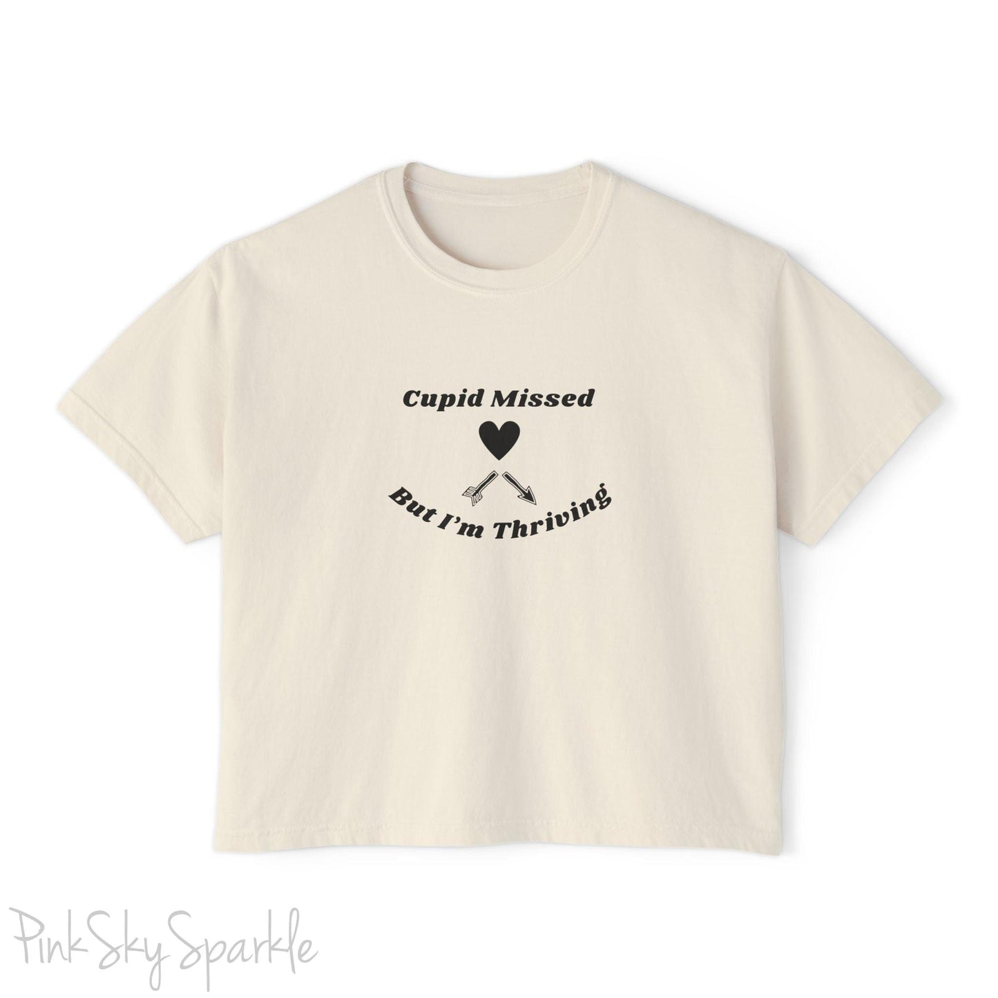 Cupid Missed But I'm Thriving Women's Boxy Fit T-shirt