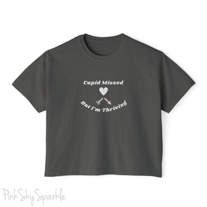 Cupid Missed But I'm Thriving Women's Boxy Fit T-shirt