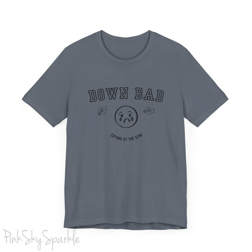 "Down Bad Crying at the Gym" Lyric Inspired Unisex T-shirt