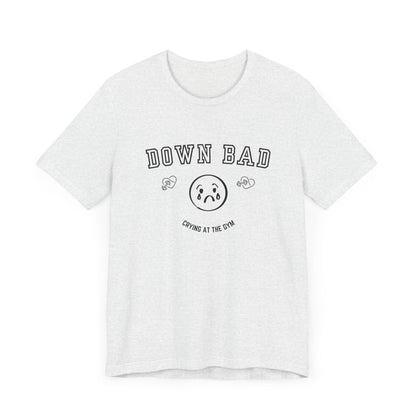 "Down Bad Crying at the Gym" Lyric Inspired Unisex T-shirt