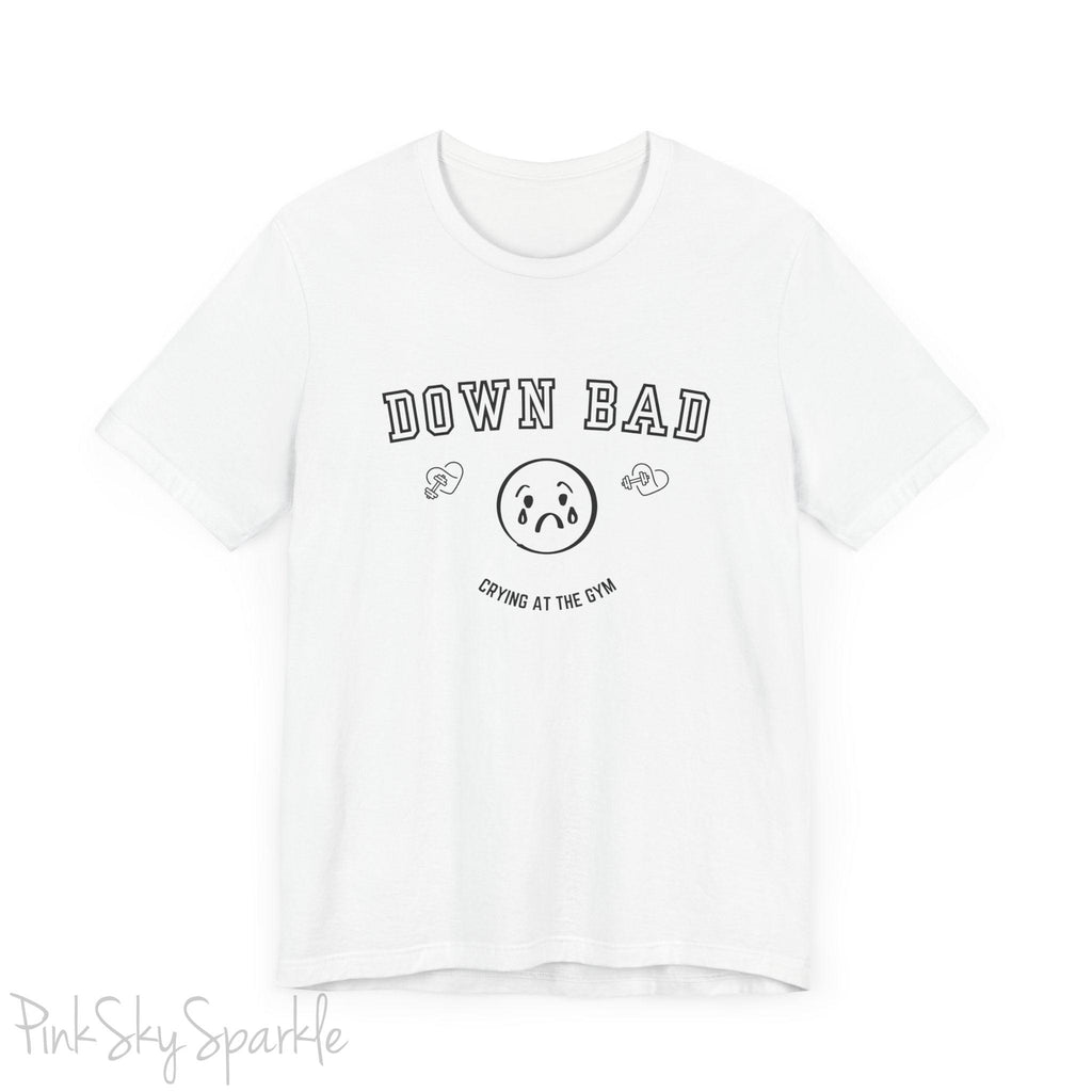 "Down Bad Crying at the Gym" Lyric Inspired Unisex T-shirt