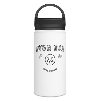 Down Bad Stainless Steel Water Bottle, Handle Lid