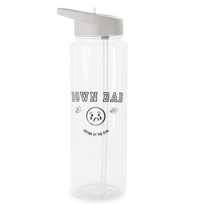 Down Bad Tritan Water Bottle