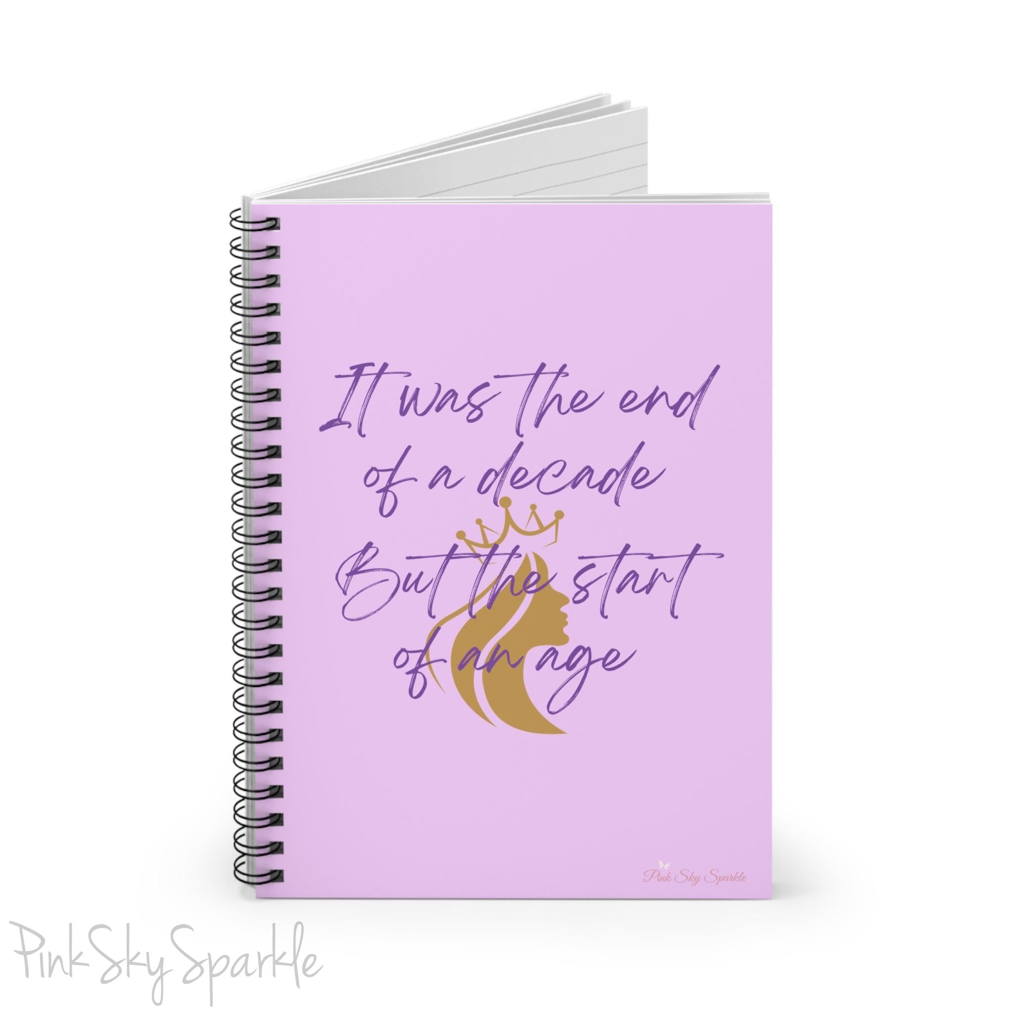 End of Decade - Start of Age Spiral Notebook