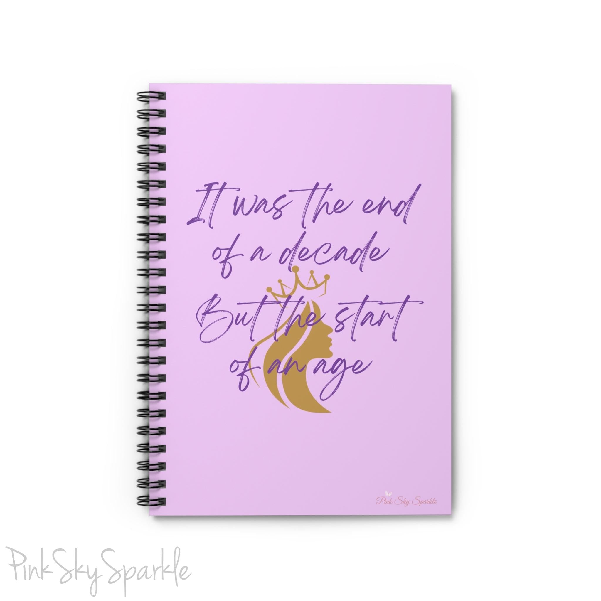End of Decade - Start of Age Spiral Notebook