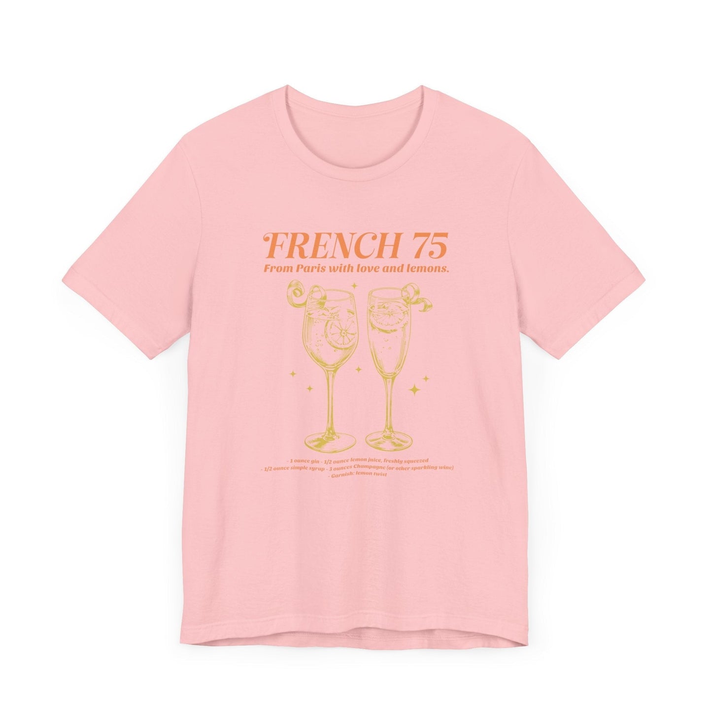 French 75 "From Paris with Love and Lemons" T-shirt