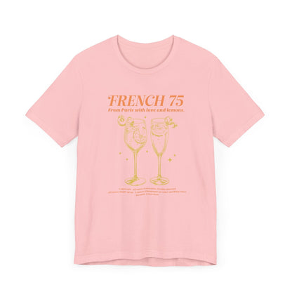 French 75 "From Paris with Love and Lemons" T-shirt