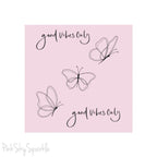 Good Vibes Butterfly Square Magnet