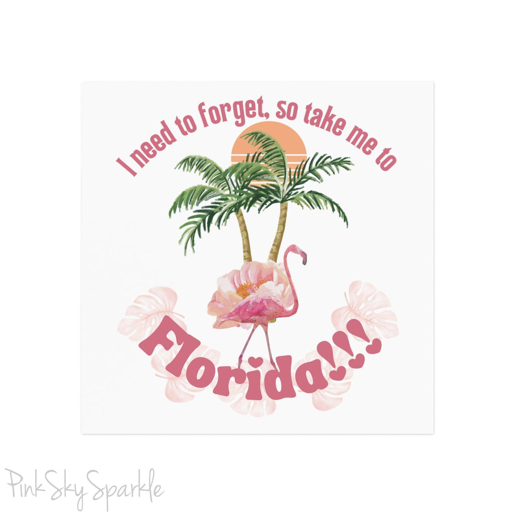 I Need to Forget, So Take Me to Florida!!! Square Magnet. Featuring a flamingo in front of two palm trees and a sun. The perfect gift for any Swiftie.