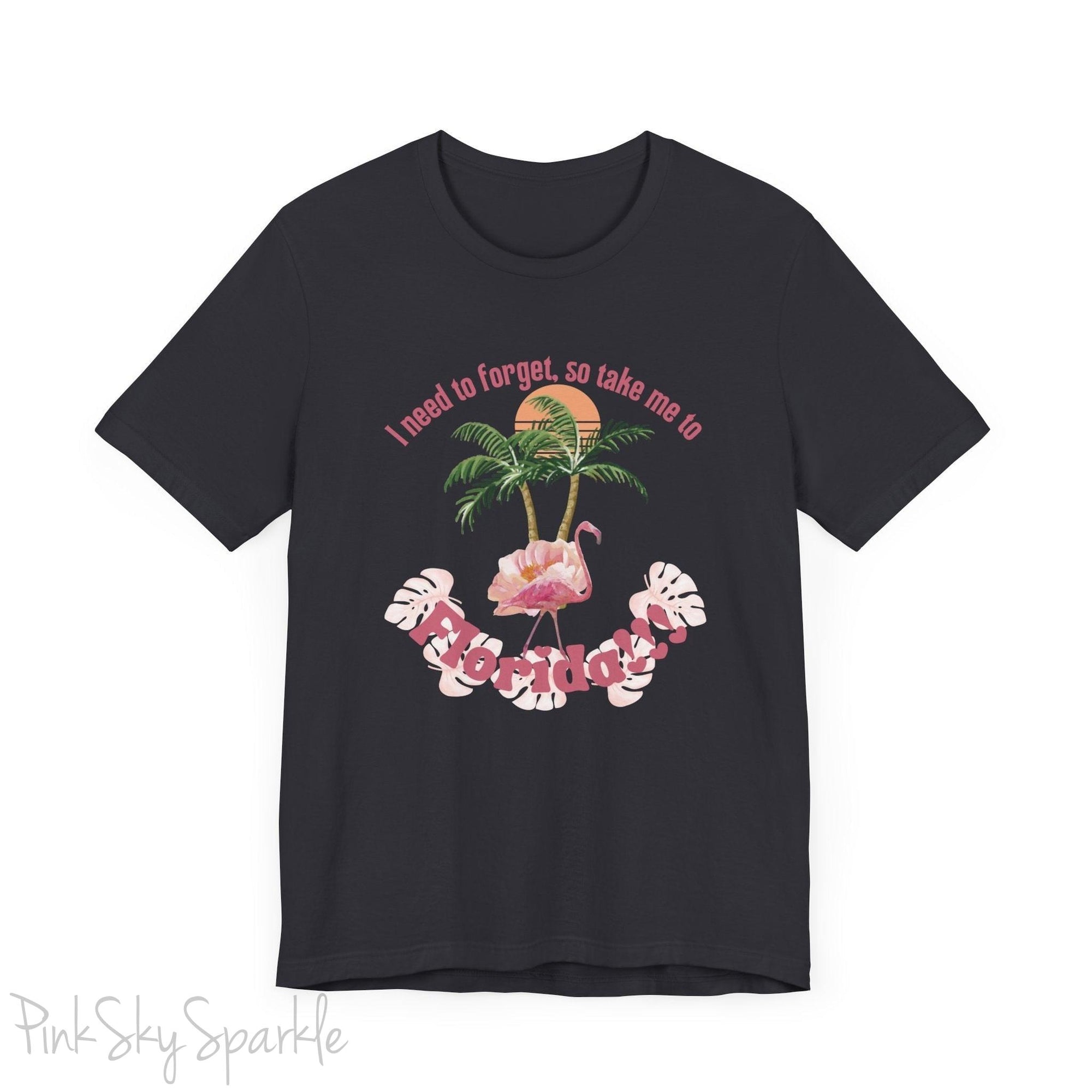 "I need to forget, so take me to Florida" Lyric Inspired T-shirt