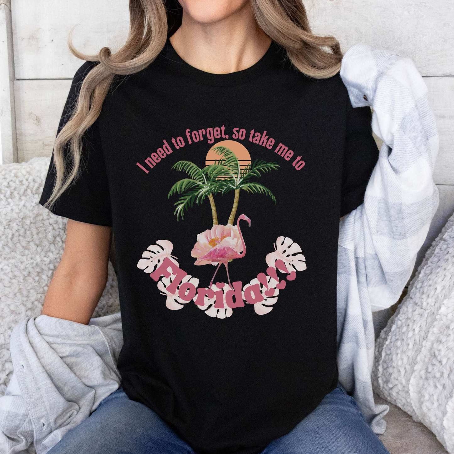 "I need to forget, so take me to Florida" Lyric Inspired T-shirt