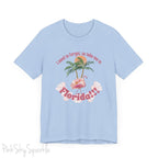 "I need to forget, so take me to Florida" Lyric Inspired T-shirt