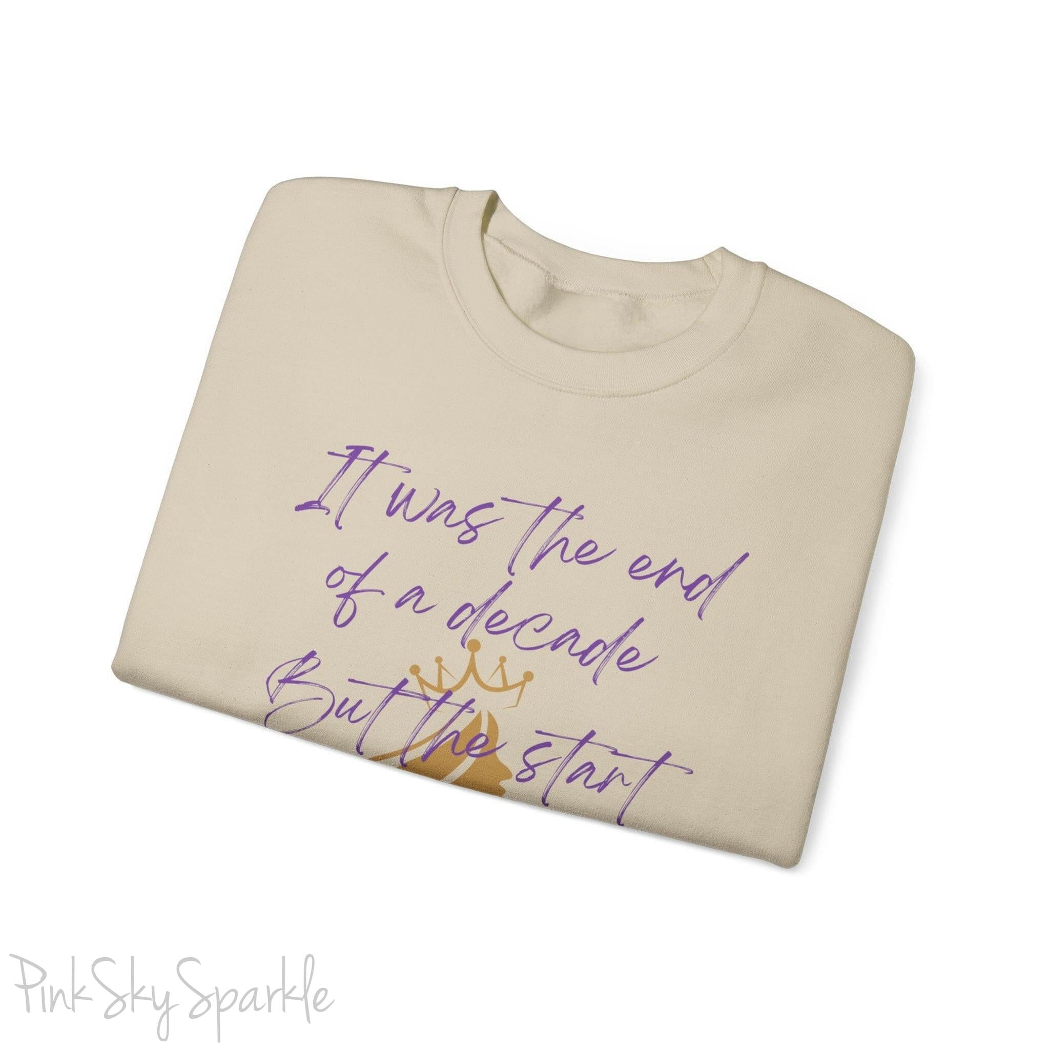 "It was the end of a decade - But the start of an age" Lyric Inspired Crewneck Sweatshirt