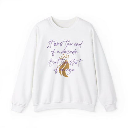 "It was the end of a decade - But the start of an age" Lyric Inspired Crewneck Sweatshirt