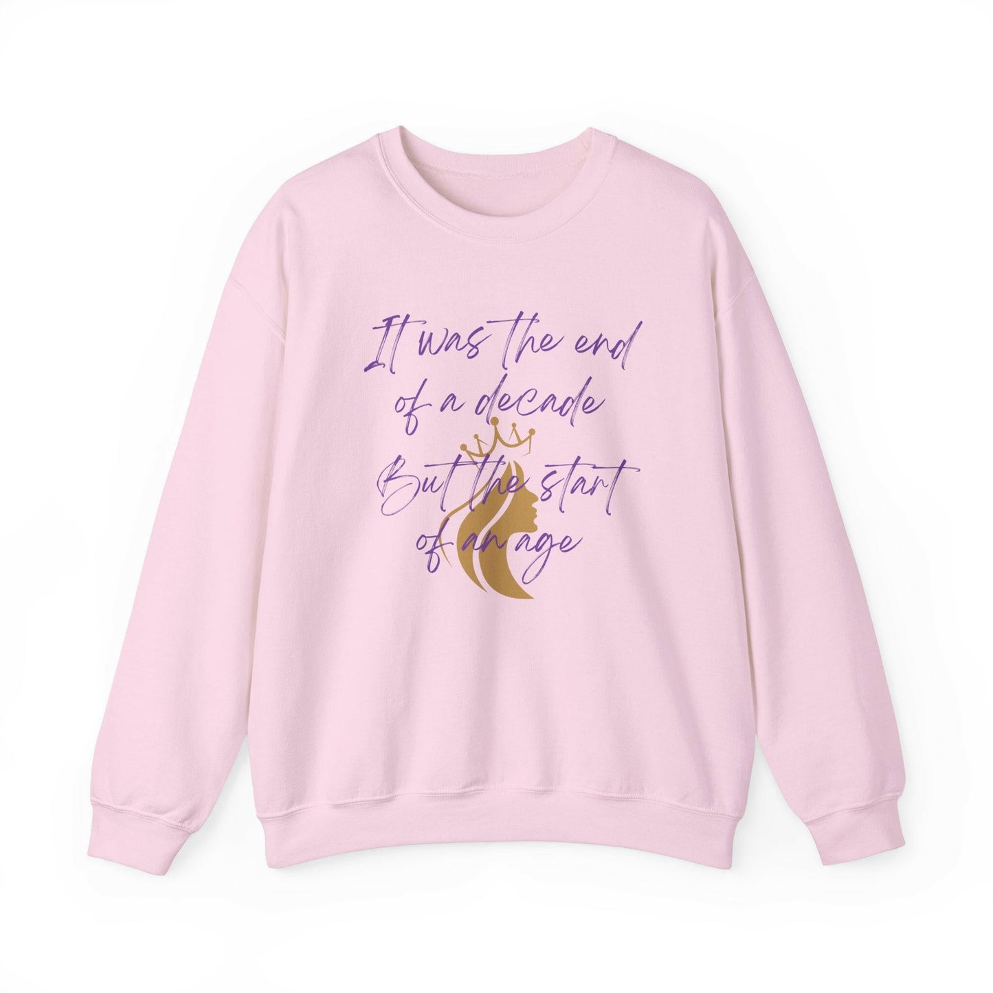 "It was the end of a decade - But the start of an age" Lyric Inspired Crewneck Sweatshirt