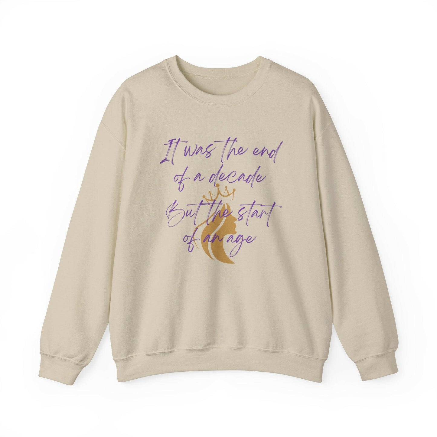 "It was the end of a decade - But the start of an age" Lyric Inspired Crewneck Sweatshirt