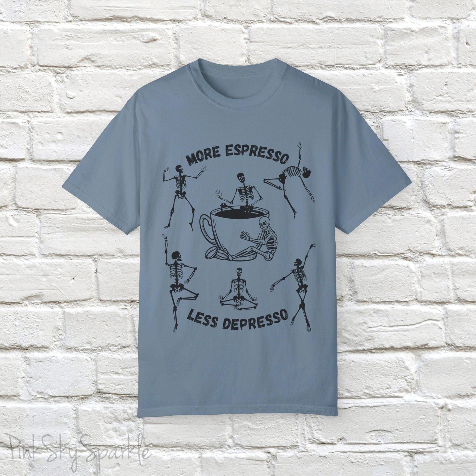 More Espresso, Less Depresso Skeleton T-shirt