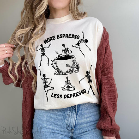 More Espresso, Less Depresso Skeleton T-shirt