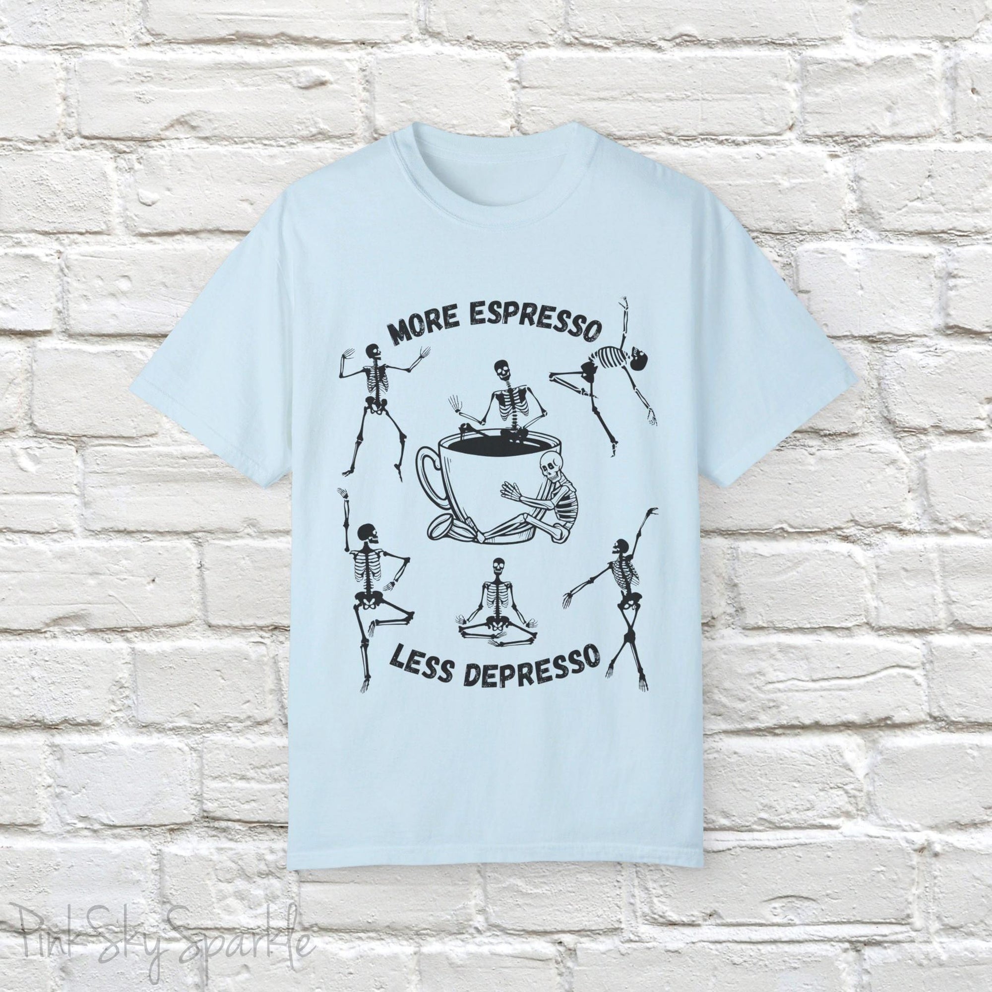More Espresso, Less Depresso Skeleton T-shirt
