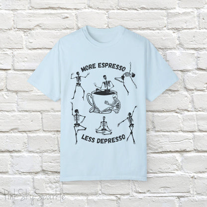 More Espresso, Less Depresso Skeleton T-shirt