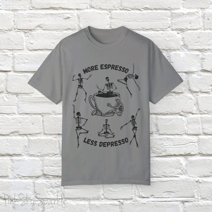More Espresso, Less Depresso Skeleton T-shirt