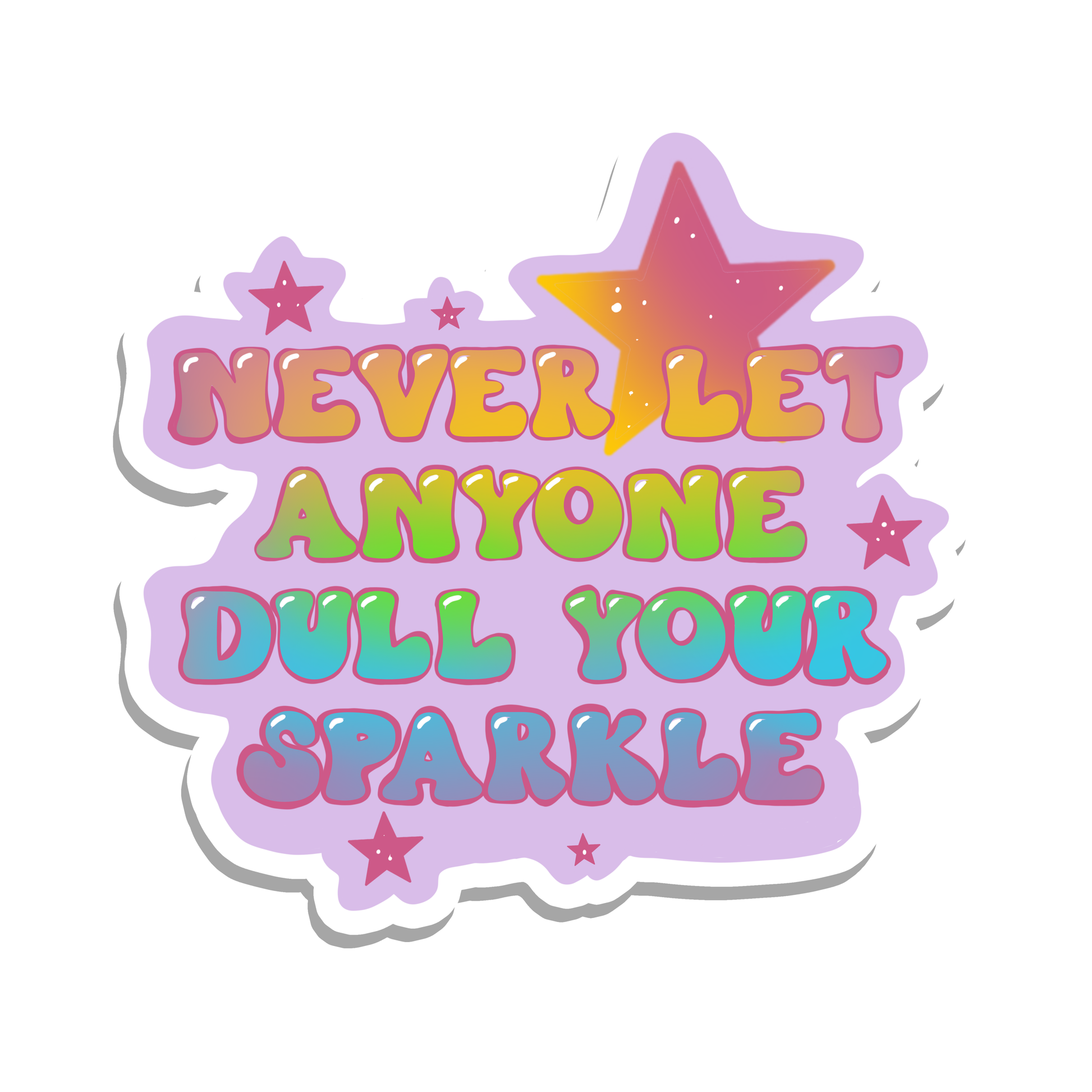 Never Let Anyone Dull Your Sparkle Waterproof Sticker. These stickers are great to use on laptops, water bottles, planners, journals, scrapbooks, iPads, cars, and skateboards.