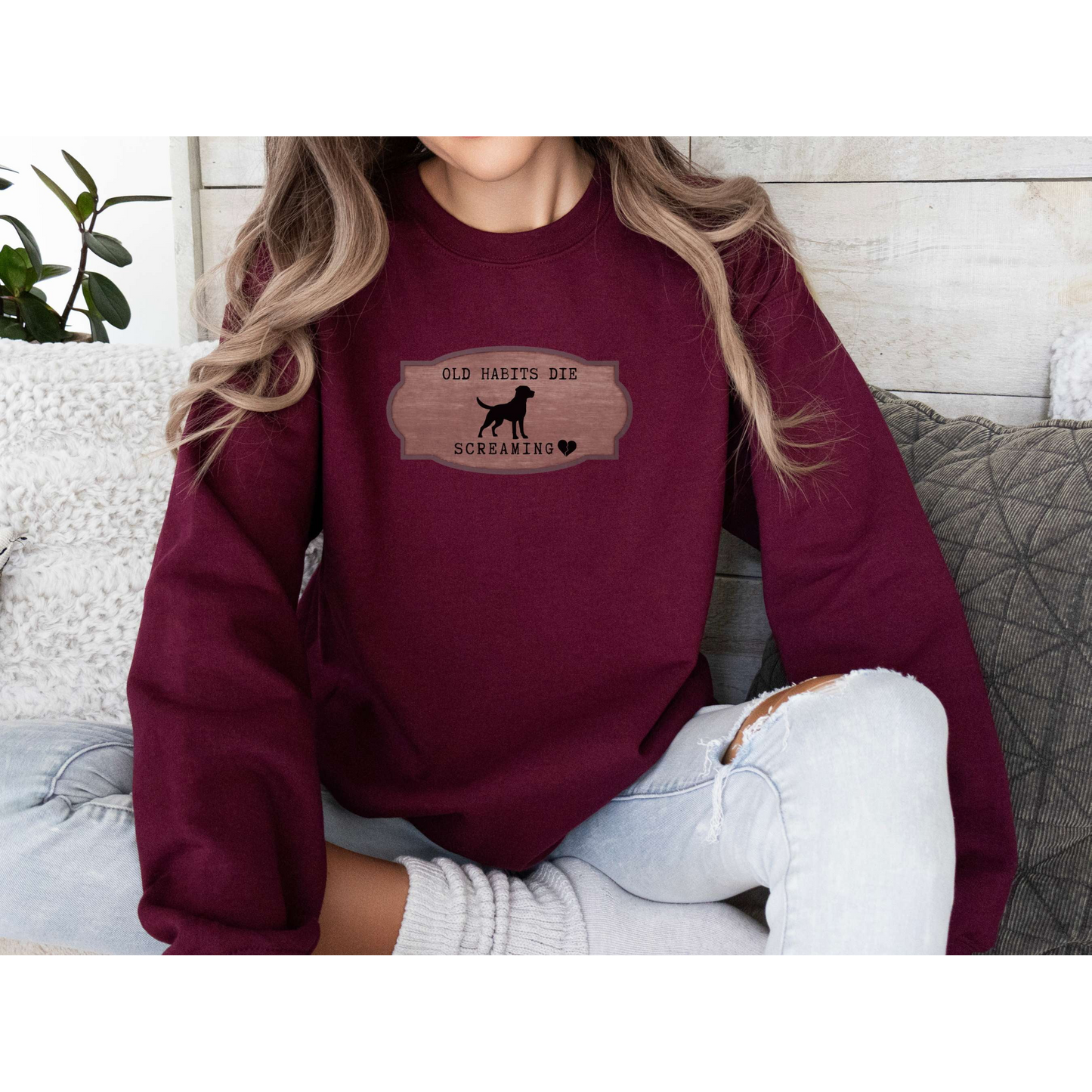 Old Habits Die Screaming - Black Dog Inspired Crewneck Sweatshirt