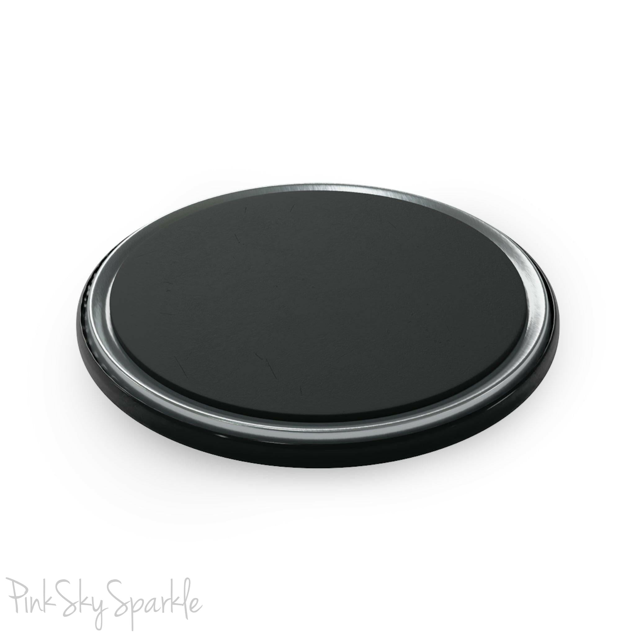 Paws and Enjoy the Moment Round Button Magnet
